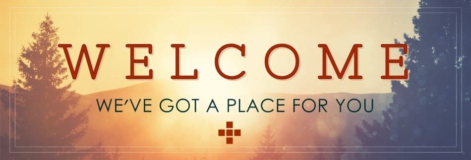 Welcome - we have a place for you
